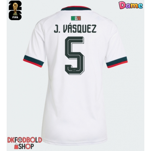 Mexico Johan Vasquez #5 Udebanetrøje Dame VM 2026 Kort ærmer